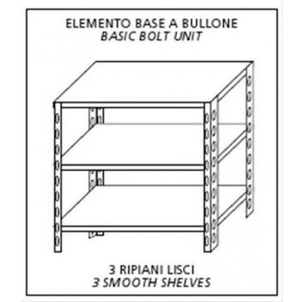 Scaffali inox a bullone IXP 3 ripiani lisc Elemento base Completi di bulloni e piedini plastica Bordi antitaglio Finitura lucida Modello SC315LB